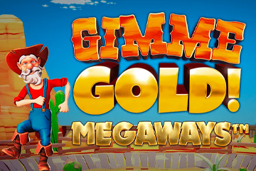 Gimme Gold! Megaways