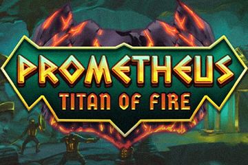 Prometheus: Titan of Fire