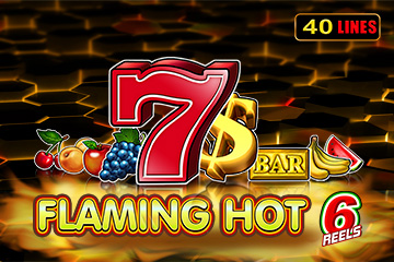 Flaming Hot 6 reels